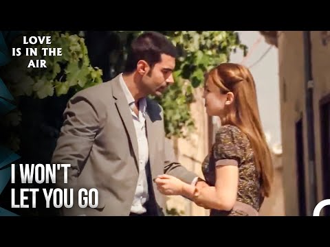 Toprak Wants to Leave Home | Love Is In The Air Episode 3