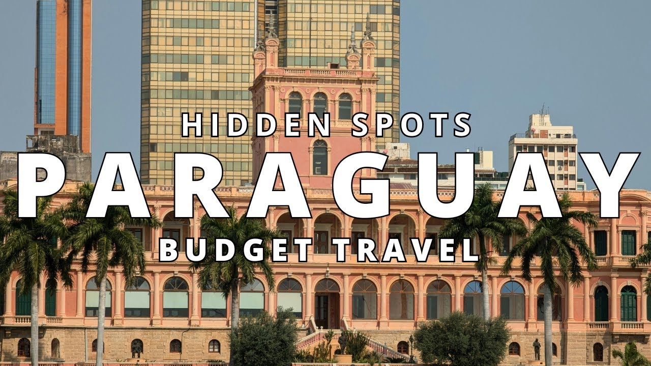 Under $100 Secrets of Asunción, Paraguay | Hidden Eats, Local Tips & Surprising Finds Budget Travel