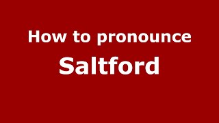 How to pronounce Saltford