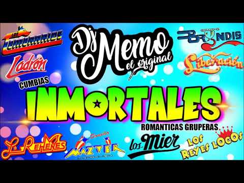 CUMBIAS INMORTALES ROMANTICAS GRUPERAS DJ MEMO MIX
