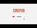 CINEPUB Subscribe YouTube Channel