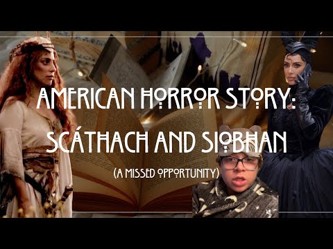 American Horror Story: Siobhan and Scáthach (The Origin of Magic)