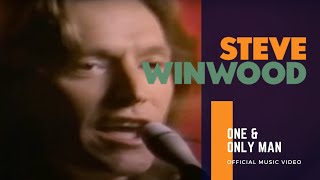 Steve Winwood - One And Only Man (Official Music Video)