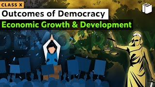 Economic Growth & Development | Outcomes of Democracy | Chapter 7 - Civics | Class 10 | PuStack