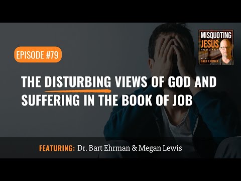 The Disturbing Views of God and Suffering in the Book of Job