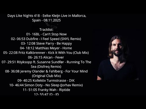 Days Like Nights 418 - Eelke Kleijn Live in Mallorca, Spain - 08.11.2025