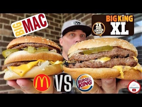 McDonald's® BIG MAC VS Burger King® BIG KING XL...