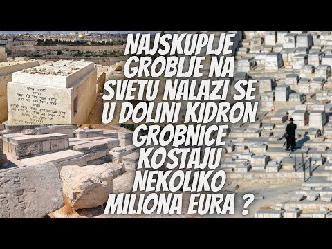 Najskuplje groblje na svetu nalazi se u dolini Kidron