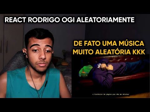 REACT Rodrigo Ogi - Aleatoriamente (feat. DJ Nato PK) - DiorgenesReact