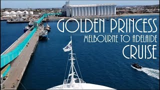 Golden Princess Melbourne to Adelaide Cruise