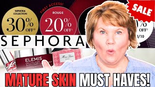 30 AMAZING Sephora FALL Sale 2025 MUST-HAVES for MATURE SKIN Over 50 💕