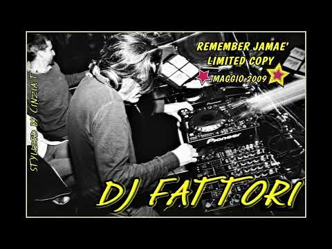 DJ FABRIZIO FATTORI@REMEMBER JAMAE' -LIMITED COPY- DJ SET di MAGGIO 2009 (Video by Cinzia T.)