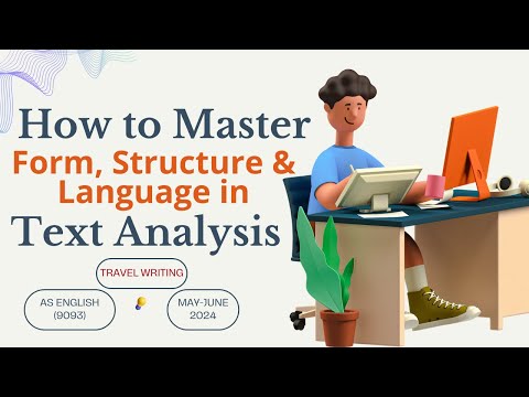 How to Master Form, Structure & Language in Text Analysis?