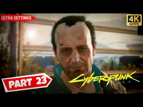 CYBERPUNK 2077 PC Gameplay Walkthrough Part 23  [4K 60FPS PC] No Commentary   [ 1.5 PATCH UPDATE ]