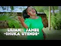 Lilian James Shuka Utende Official Video