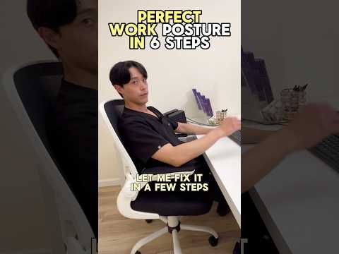 Perfect Sitting Posture in 6 Steps! #posturetips