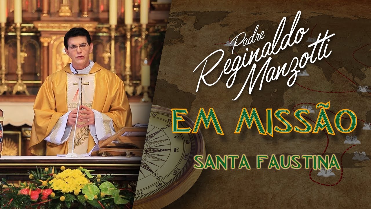 SANTA FAUSTINA | COMPLEXO DIVINA MISERICÓRDIA CRACÓVIA | PADRE REGINALDO MANZOTTI | PADRE EM MISSÃO