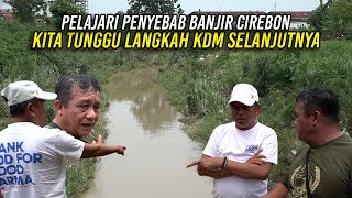 Download lagu PELAJARI PENYEBAB BANJIR CIREBON | KITA TUNGGU LANGKAH KDM SELANUTNYA mp3