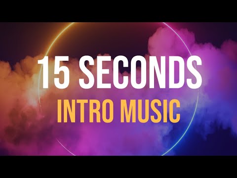 15 Second Intro Music 🎶 Royalty Free Intros For Videos, Vlogs, And Podcasts