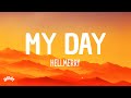 HELLMERRY My Day Lyrics