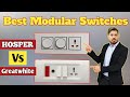 Best Modular Switch for Home 2024 | Greatwhite Vs Hosper Switches | Select Electric Switch Company