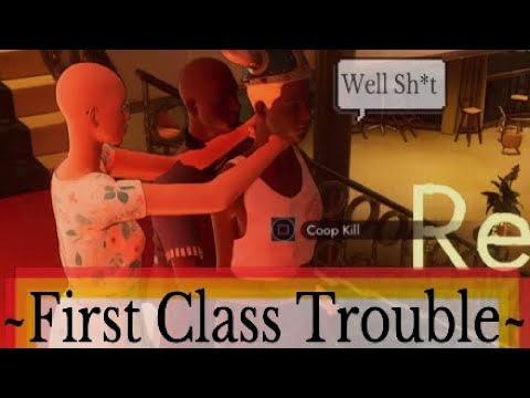 I strangled someone! - First Class Trouble -