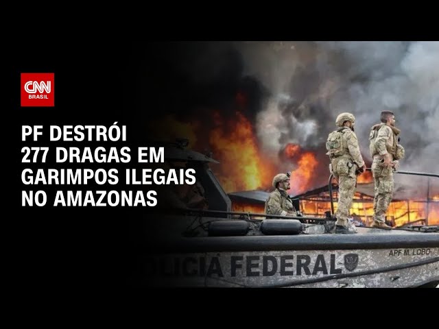 Prejuízo de R$ 1 bilhão: PF destrói 277 dragas em garimpos ilegais no Amazonas | LIVE CNN
