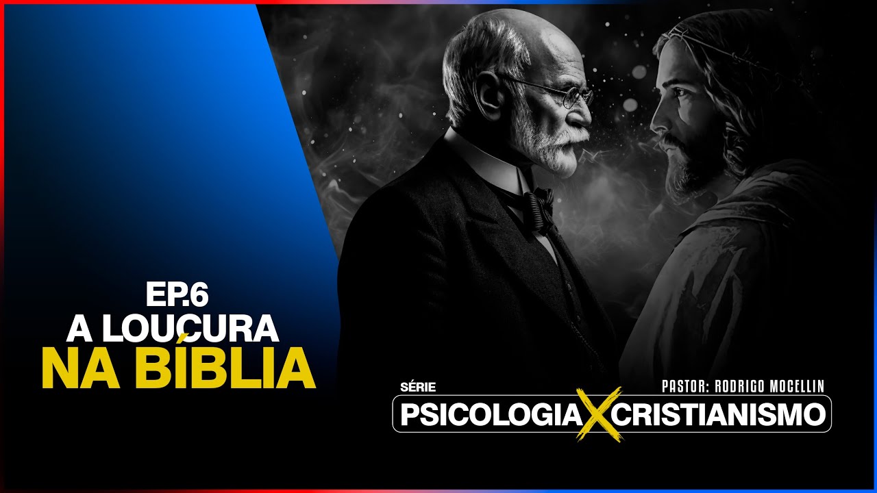 Esquizofrenia, “doenças mentais” e a Bíblia | Pastor Rodrigo Mocellin