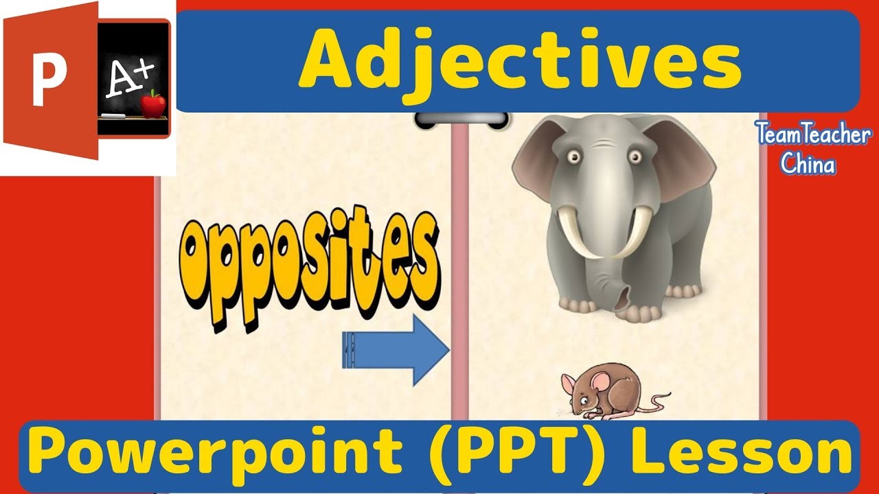Adjectives Opposites TEFL Powerpoint Lesson Plan | Classroom PPT Games