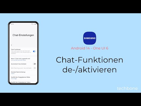 Chat-Funktionen aktivieren oder deaktivieren - Samsung [Android 14 - One UI 6]