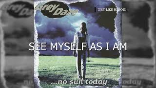 Grey Daze - Just Like Heroin (Lyric Video)