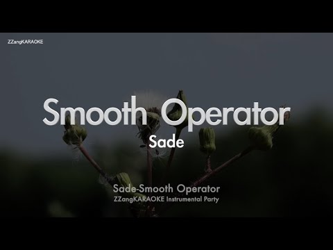 Sade-Smooth Operator (MR/Instrumental/Lyrics Ver.) [ZZang KARAOKE]