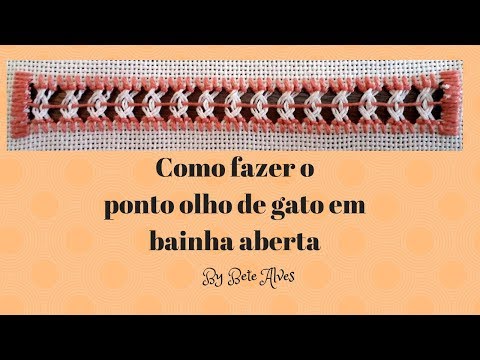 A6- Ponto Olho de Gato - Bete Alves