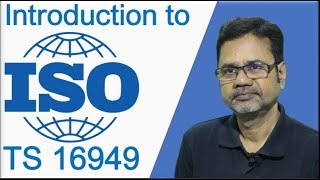 Introduction to ISO TS 16949 by Mr. A V Manivannan Introduction to ISO TS 16949 by Mr. A V Manivannan