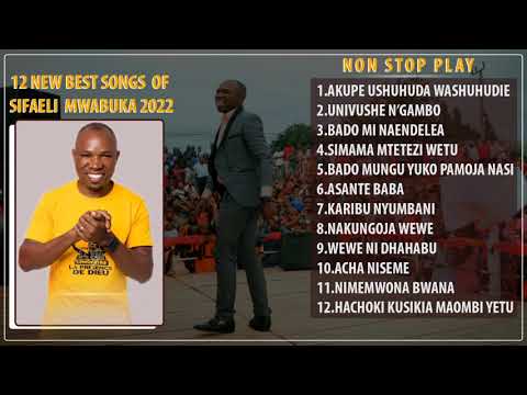 NEW BEST SONGS OF SIFAELI MWABUKA 2022 PLAY NONSTOP (OFFICIAL)