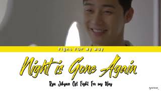 Night Is Gone, Again (또 밤이 지나버렸네) - Ryu Ji Hyun (류지현) II Ost. Fight for My Way Part. 5 (ENG/IND)