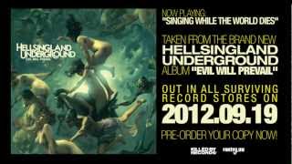 Hellsingland Underground "Singing While The World Dies"
