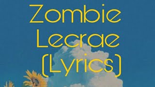 Lecrae - Zombie (lyrics)