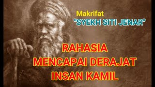 Download lagu MAKRIFAT SYEKH SITI JENAR Rahasia Mencapai Derajat Insan Kamil mp3 Download lagu MAKRIFAT SYEKH SITI JENAR Rahasia Mencapai Derajat Insan Kamil mp3