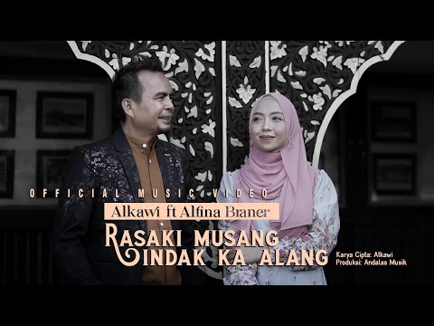 Alkawi feat Alfina Braner - Rasaki Musang Indak Ka Alang (Official Music Video)