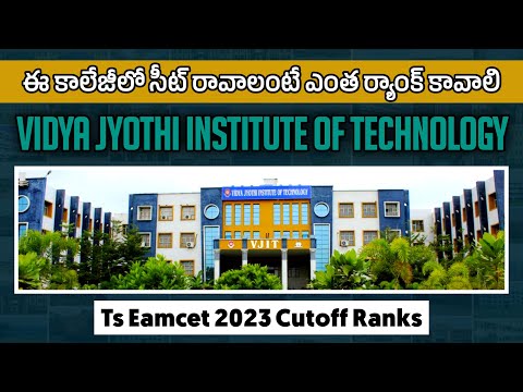 Vidya Jyothi Institute of Technology (VJIT), Hyderabad