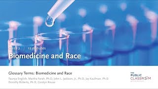 Public Classroom 2: Biomedicine and Race - Vocabulary