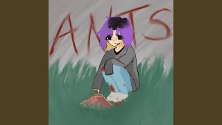 ants Music Video