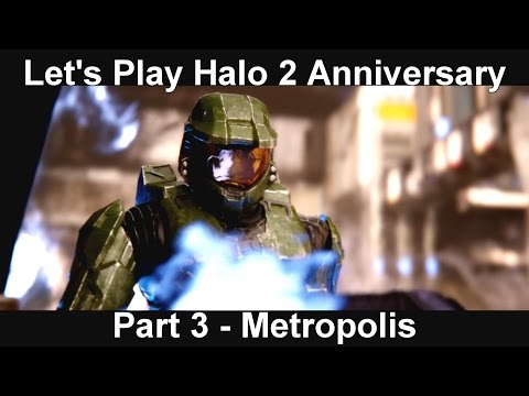 Let's Play Halo 2 Anniversary: Metropolis - Part 3 Of 13