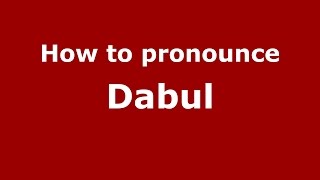 How to pronounce Dabul