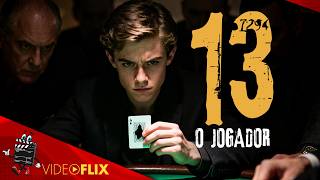 13: O Jogador | Filme Completo Dublado | Suspense / Ação | VideoFlix