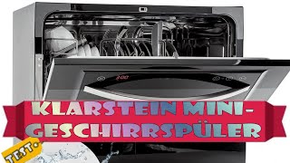 Klarstein Mini-Geschirrspüler im Test: Leiser UV-Geschirrspüler für 6 Gedecke mit 7 Spülprogrammen