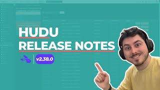 Hudu Release Notes v2.38.0
