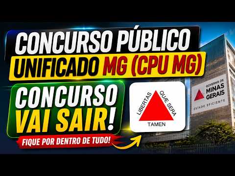 (CPU MG): Novo Concurso Unificado de MG: Primeiros Passos para o Edital Já Foram Dados