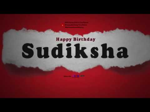 Happy Birthday Sudiksha | Whatsapp Status Sudiksha